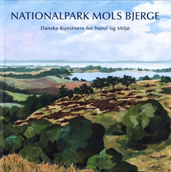Nationalpark Mols Bjerge - Danske Kunstnere for Natur og Miljø